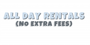 All Day Rentals No Extra Fees Inventory